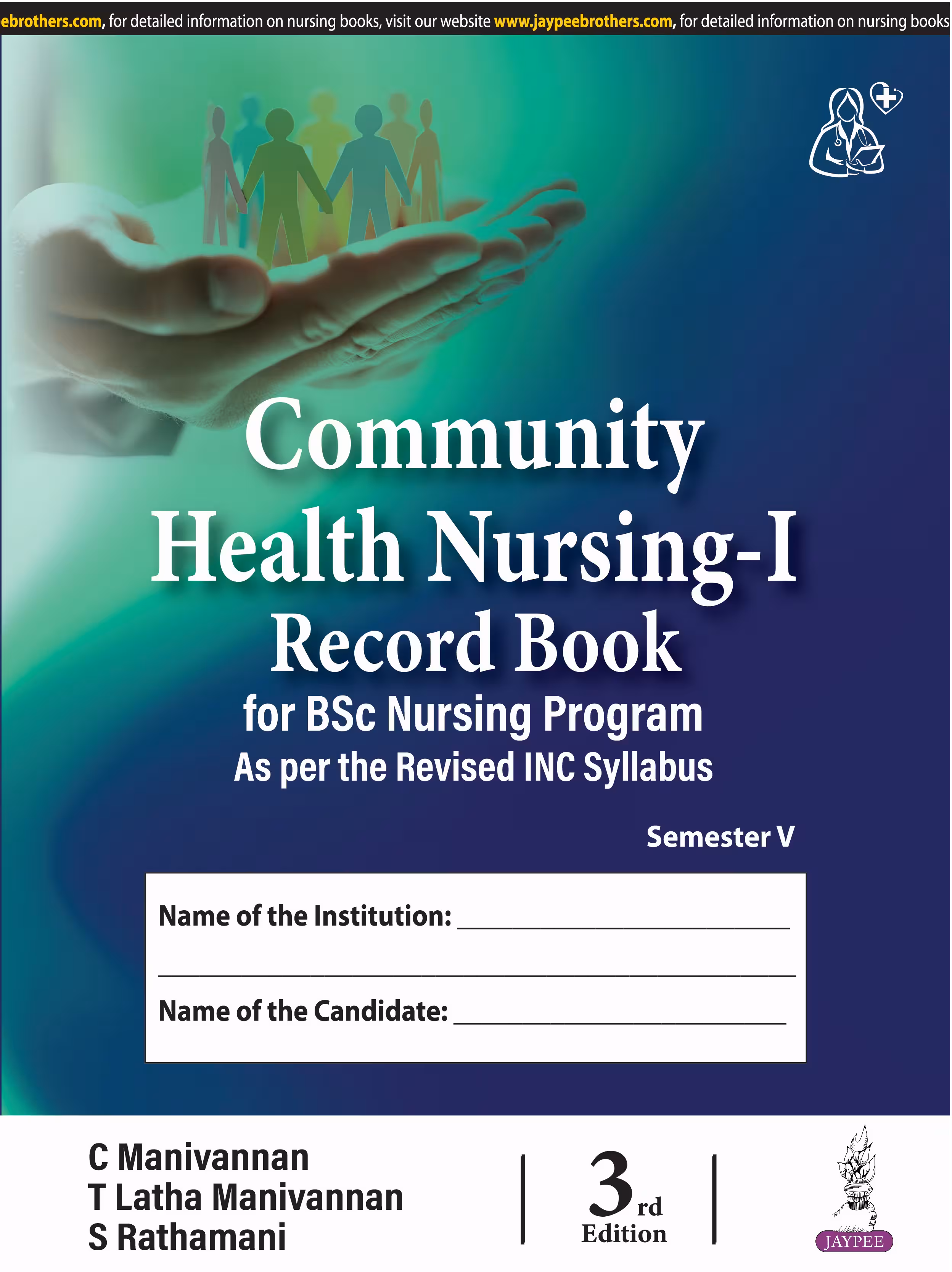 Community Health Nursing-I Record Book for Bsc Nursing Program - Third Edition Reprint