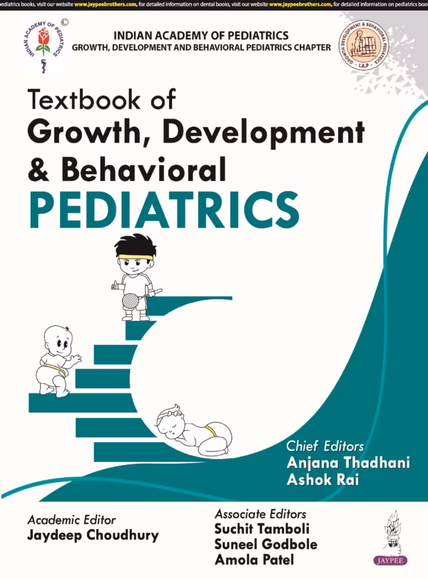 Textbook of Growth, Development & Behavioral Pediatrics (Iap) - 1st Edition