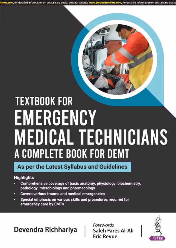 Textbook for Emergency Medical Technicians A Complete Book for Demt (As Per the Latest Syllabus and - 1st Edition Reprint