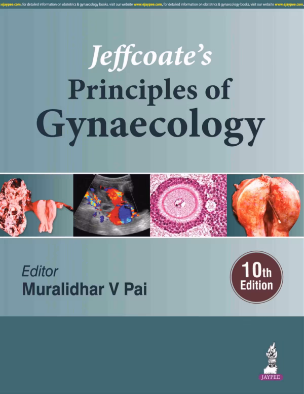 Jeffcoate'S Principles of Gynaecology - 10Th Edition
