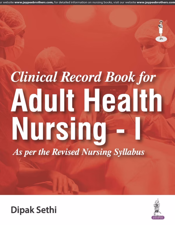 Clinical Record Book for Adult Health Nursing - I - 1st Edition Reprint