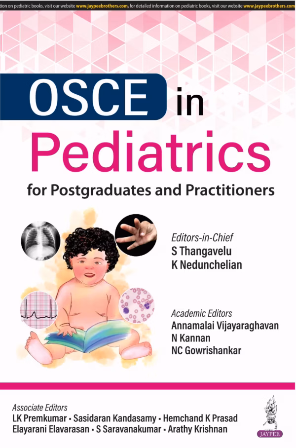 Osce in Pediatrics for Postgraduates and Practitioners - 1st Edition Reprint