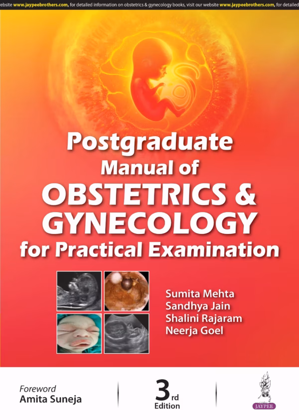 Postgraduate Manual of Obstetrics & Gynecology for Practical Examination - Third Edition