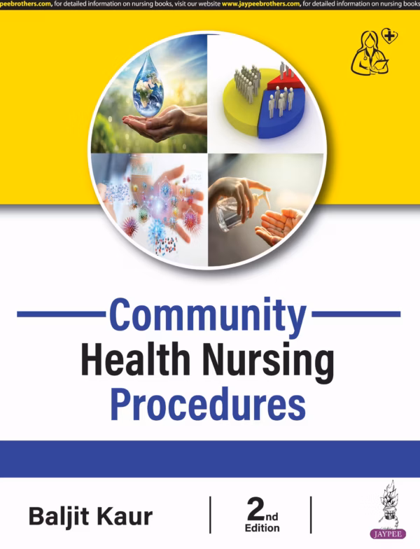 Community Health Nursing Procedures - 2nd Edition Reprint
