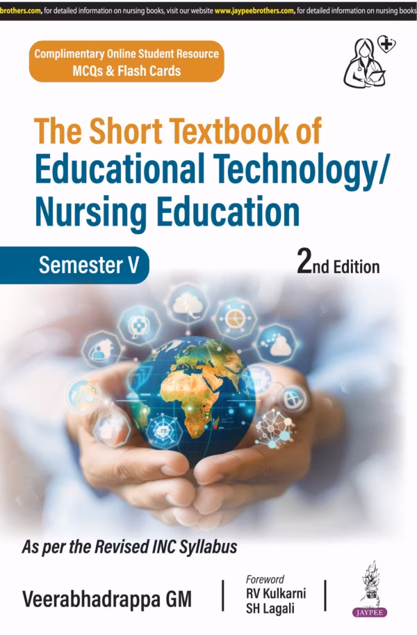 The Short Textbook of Educational Technology/Nursing Education (Semester V) - 2nd Edition Reprint