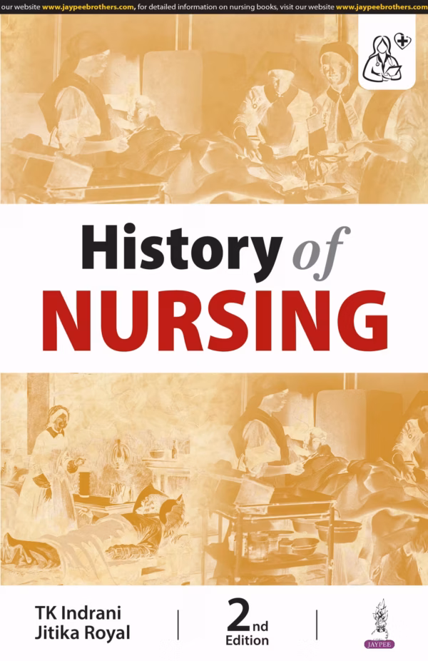 History of Nursing - 2nd Edition Reprint
