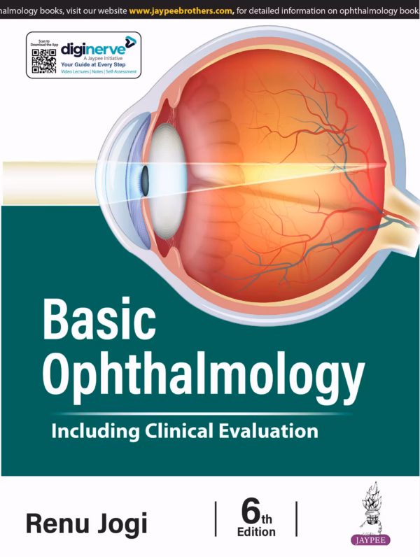 Basic Ophthalmology (Including Clinical Evaluation) - 6Th Edition Reprint