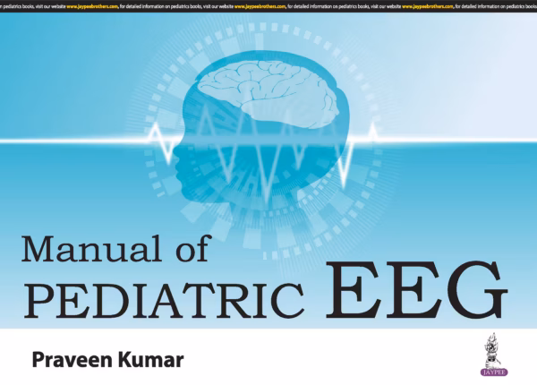 Manual of Pediatric Eeg - 1st Edition Reprint