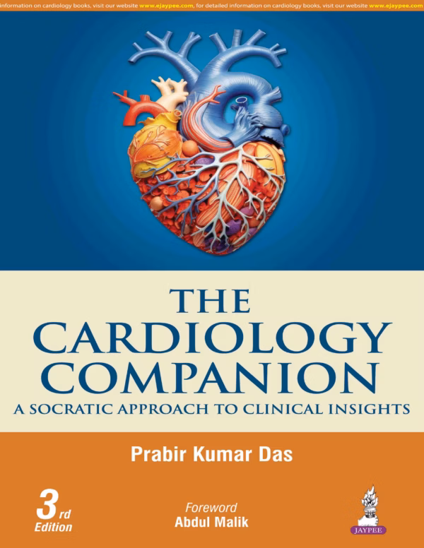 The Cardiology Companion A Socratic Approach To Clinical Insights - Third Edition