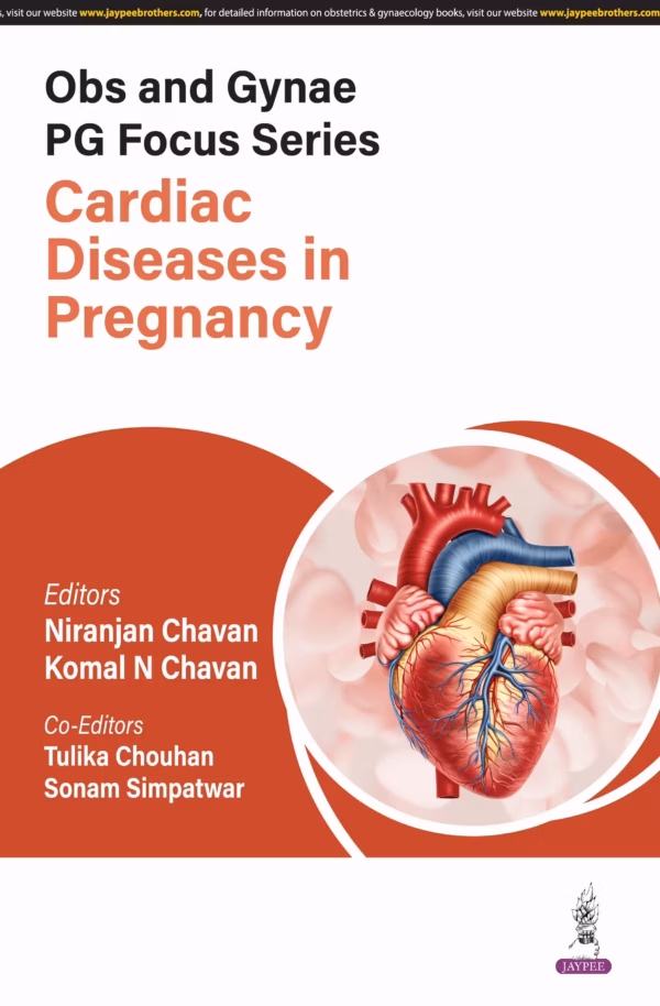 Obs and Gynae Pg Focus Series Cardiac Diseases in Pregnancy - 1st Edition