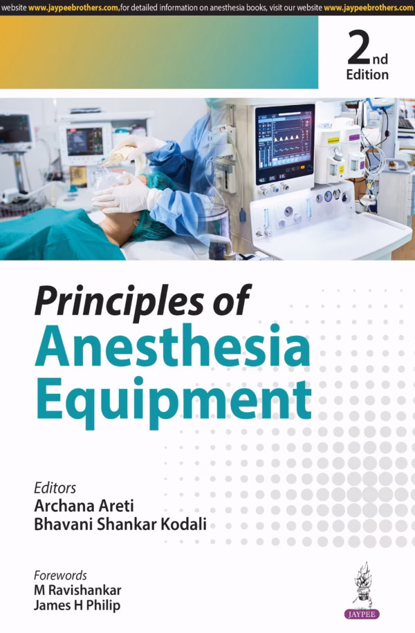 Principles of Anesthesia Equipment - 2nd Edition