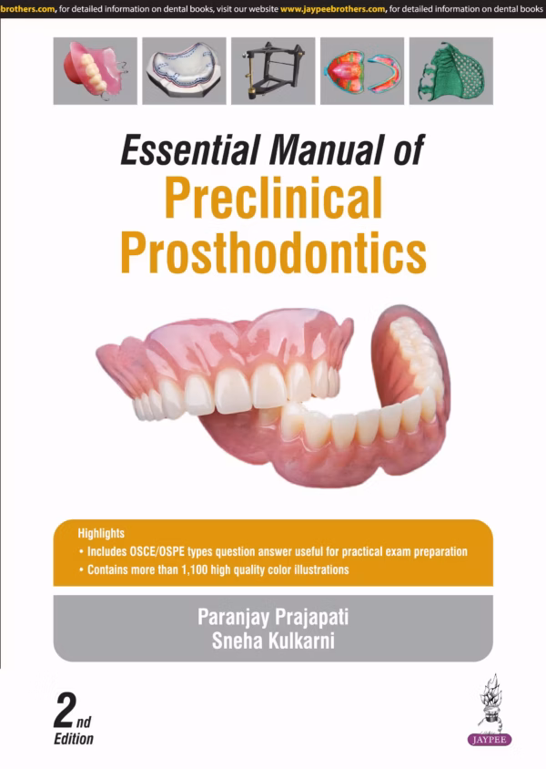 Essential Manual of Preclinical Prosthodontics - 2nd Edition