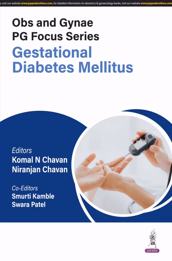Obs and Gynae Pg Focus Series Gestational Diabetes Mellitus - 1st Edition