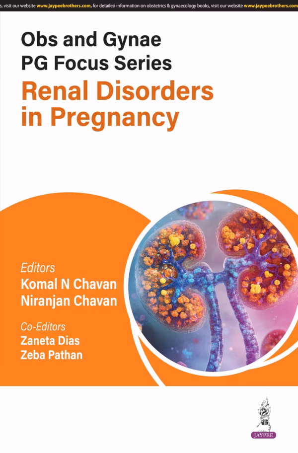 Obs and Gynae Pg Focus Series Renal Disorders in Pregnancy - 1st Edition