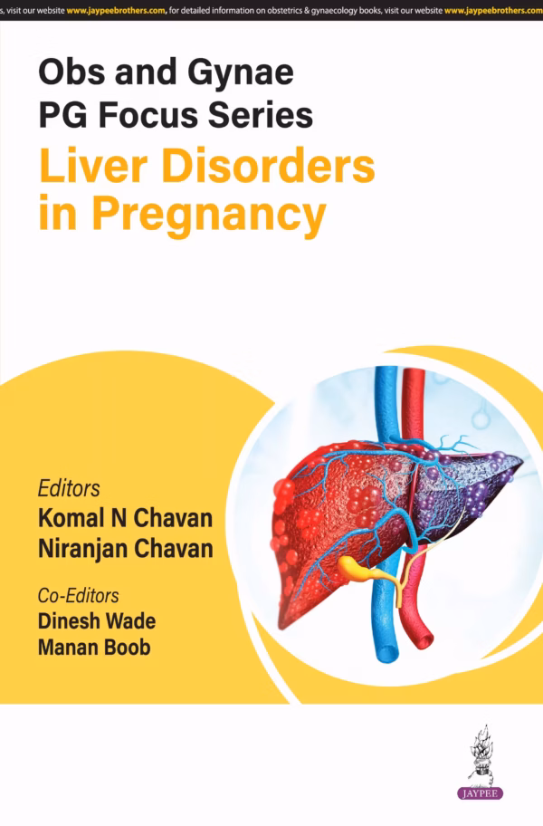 Obs and Gynae Pg Focus Series Liver Disorders in Pregnancy - 1st Edition