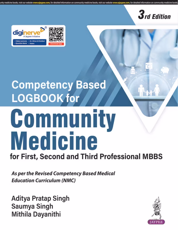Competency Based Logbook for Community Medicine for First, Second and Third Professional Mbbs - Third Edition