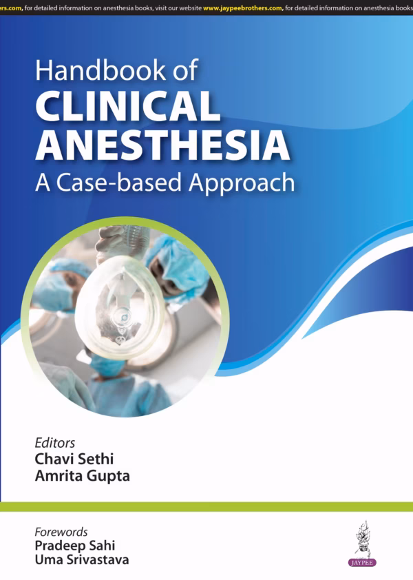 Handbook of Clinical Anesthesia (A Case-Based Approach) - 1st Edition Reprint