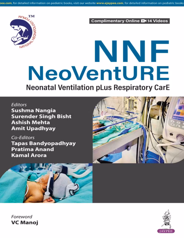 Nnf Neoventure Neonatal Ventilation Plus Respiratory Care - 1st Edition