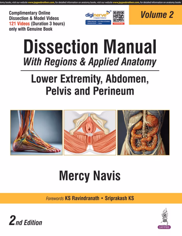 Dissection Manual with Regions & Applied Anatomy Lower Extremity Abdomen Pelvis and Perineum Vol.2 - 2nd Edition