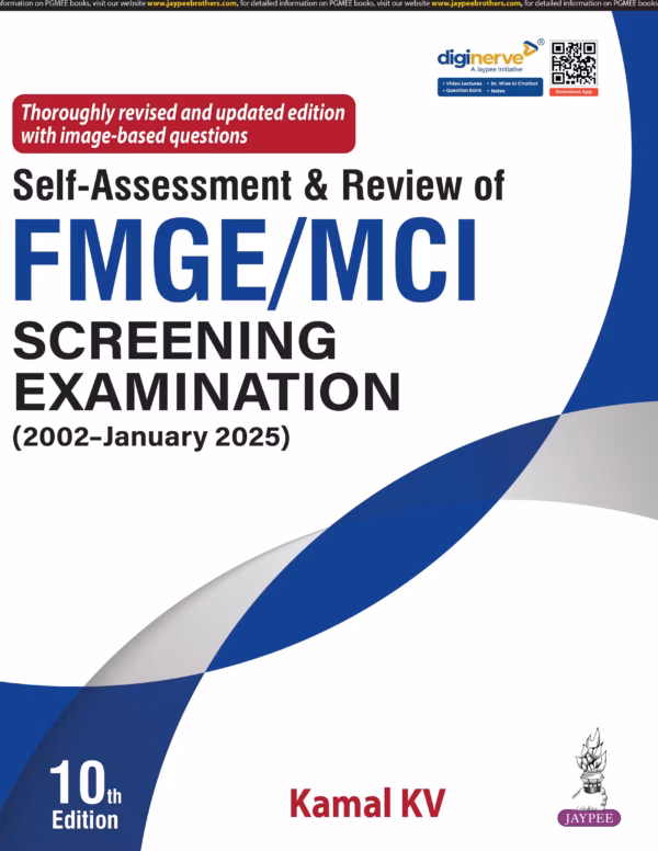 Self-Assessment & Review of Fmge/Mci Screening Examination(2002-January 2025) - 10Th Edition