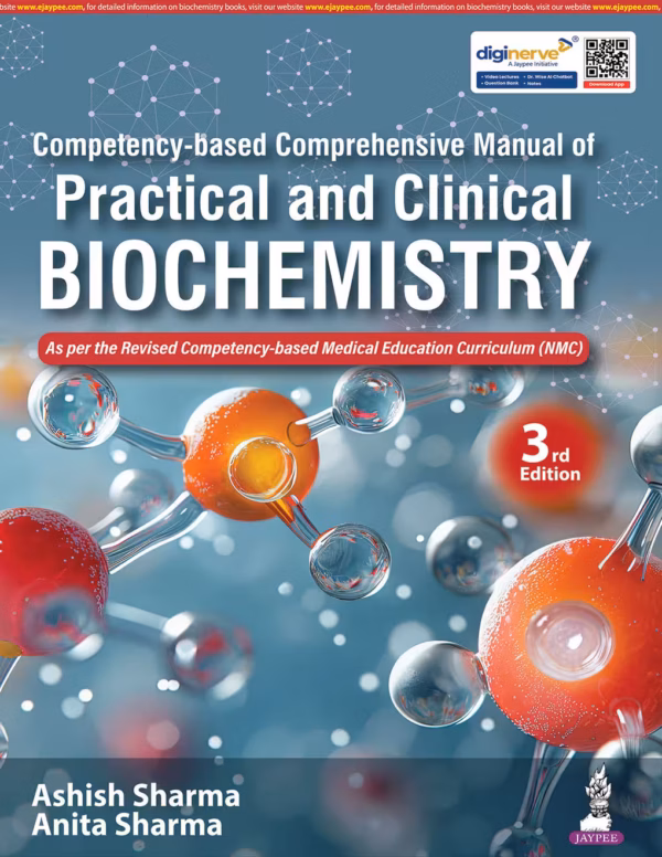 Competency-Based Comprehensive Manual of Practical and Clinical Biochemistry - Third Edition