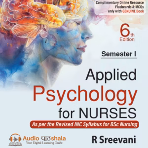 Applied Psychology for Nurses (Semester I) - 6Th Edition Reprint