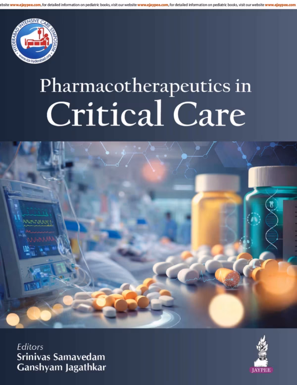 Pharmacotherapeutics in Critical Care - 1st Edition