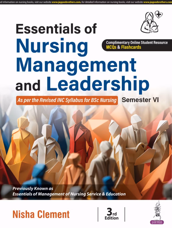 Essentials of Nursing Management and Leadership - Third Edition Reprint