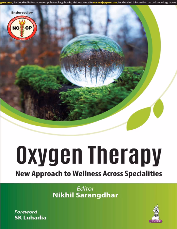 Oxygen Therapy New Approach To Wellness Across Specialities - 1st Edition