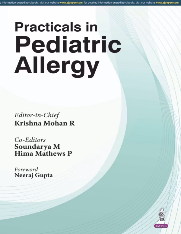 Practicals in Pediatric Allergy - 1st Edition
