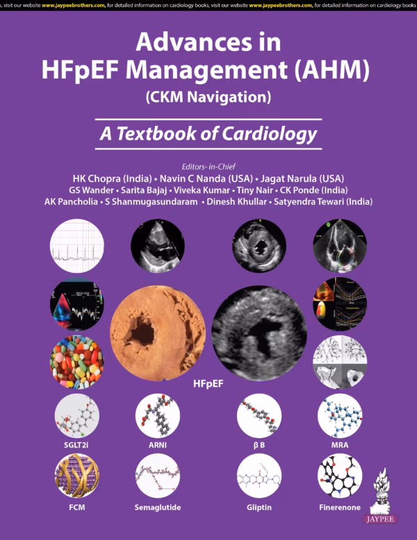 Advances in Hfpef Management (Ahm) (Ckm Navigation) A Textbook of Cardiology - 1st Edition