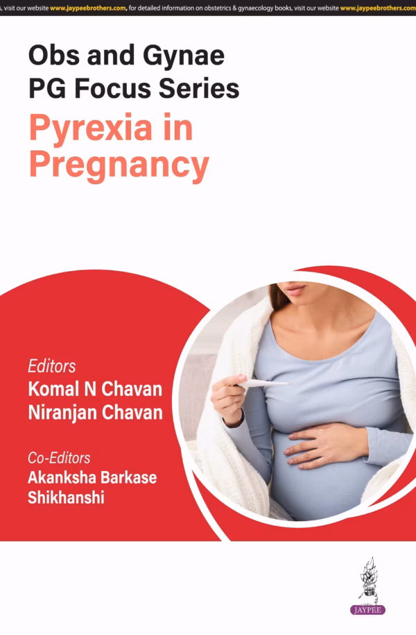Obs and Gynae Pg Focus Series Pyrexia in Pregnancy - 1st Edition