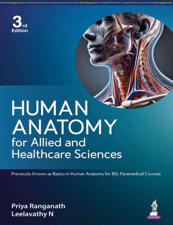 Human Anatomy for Allied and Healthcare Sciences - Third Edition