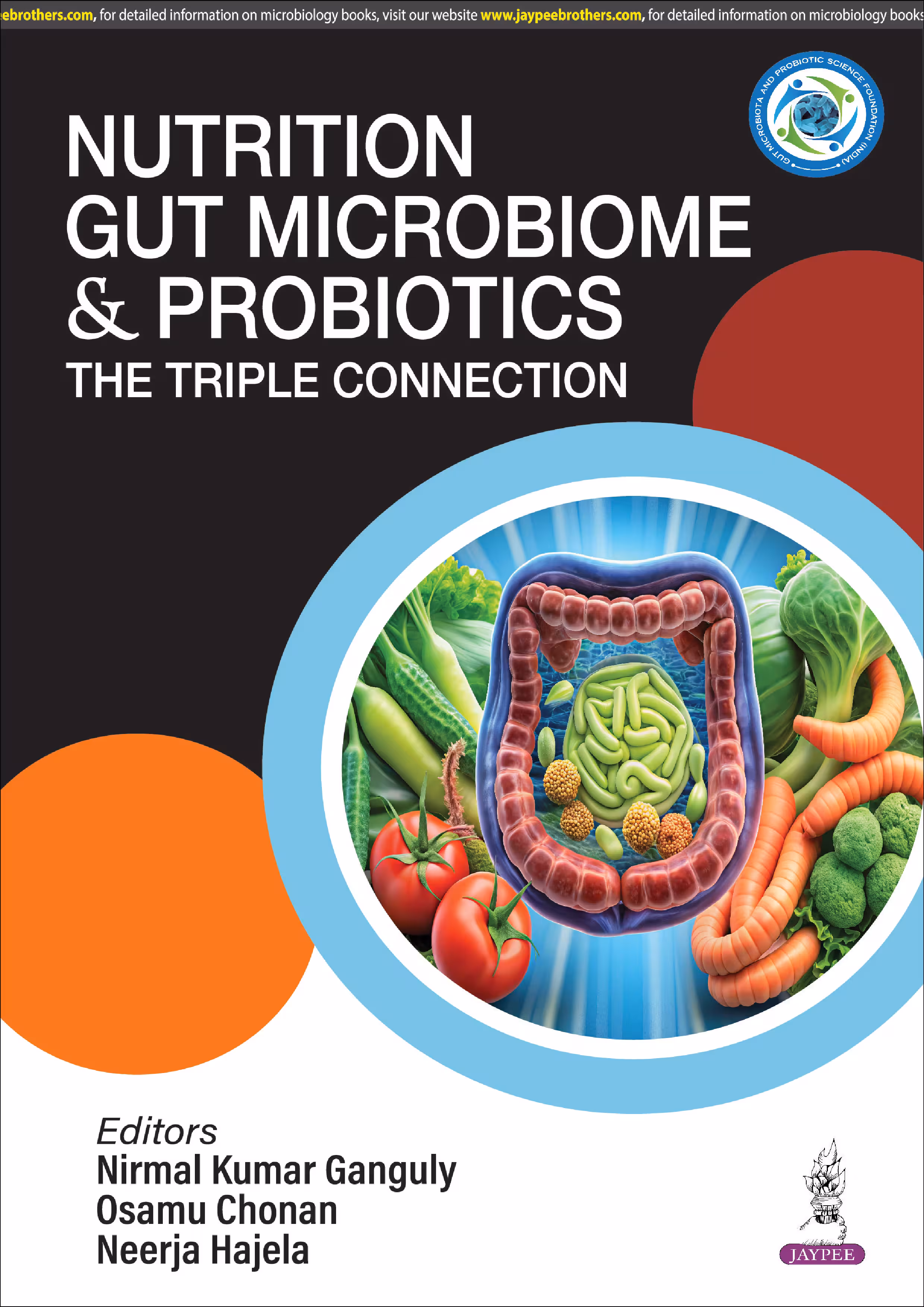 Nutrition Gut Microbiome & Probiotic: the Triple Connection - 1st Edition Reprint