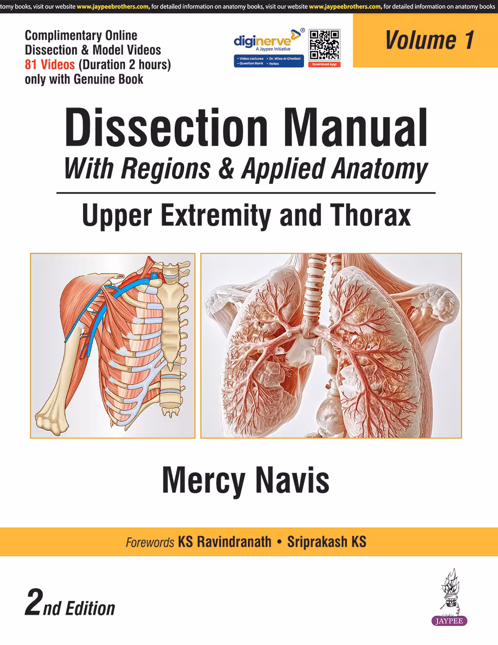 Dissection Manual with Regions & Applied Anatomy Upper Extremity and Thorax Vol.1 - 2nd Edition