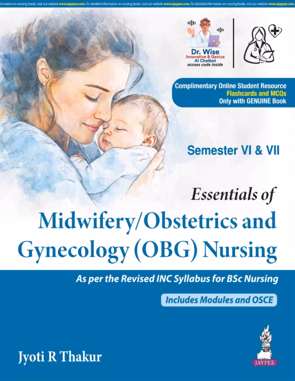 Essentials of Midwifery/Obstetrics and Gynecology(Obg) Nursing - 1st Edition