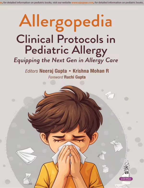 Allergopedia: Clinical Protocols in Pediatric Allergy - 1st Edition