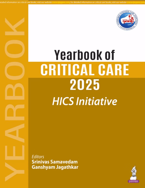 Yearbook of Critical Care 2025 (Hics Initiative) - 1st Edition