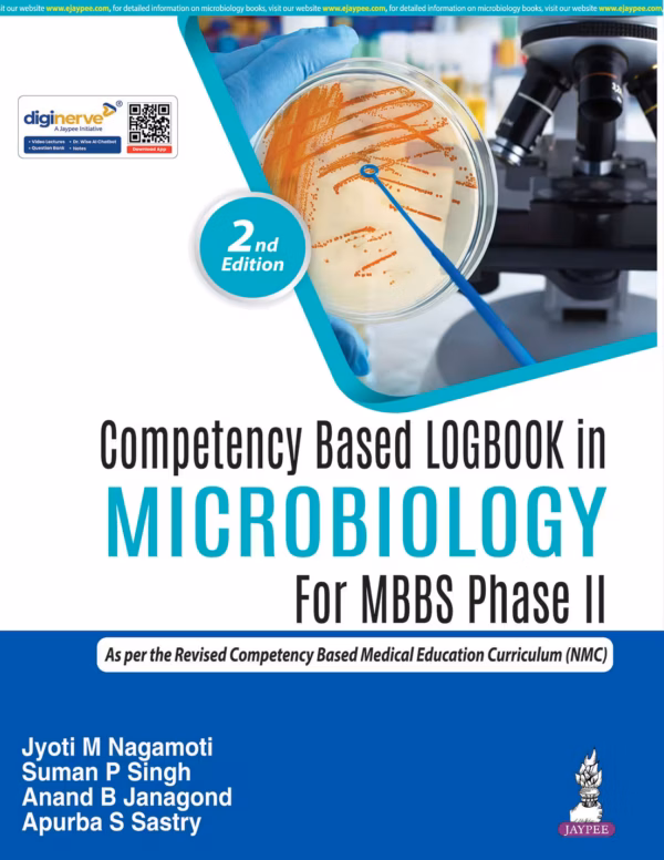 Competency Based Logbook in Microbiology for Mbbs Phase Iind - 2nd Edition
