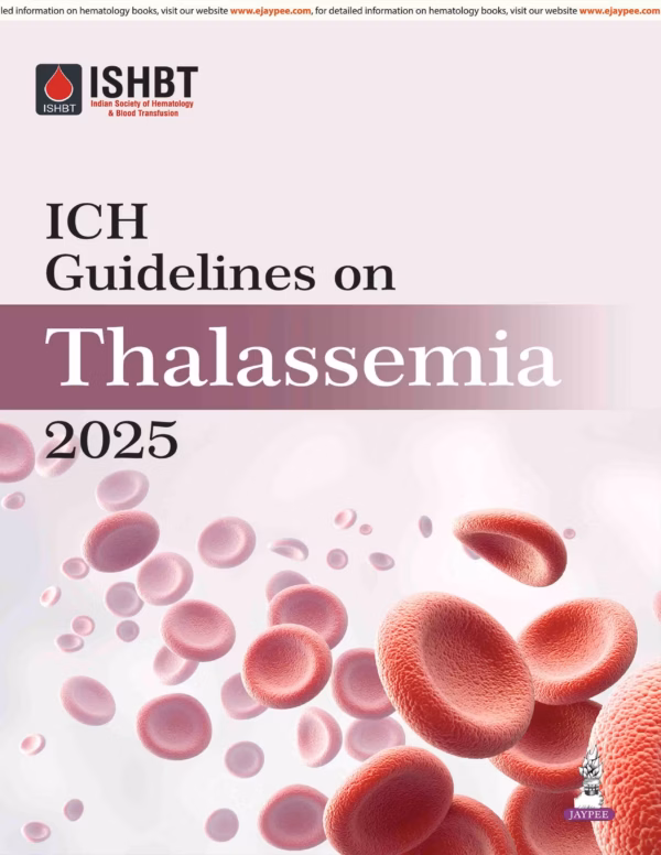 Ich Guidelines On Thalassemia 2025 - 1st Edition