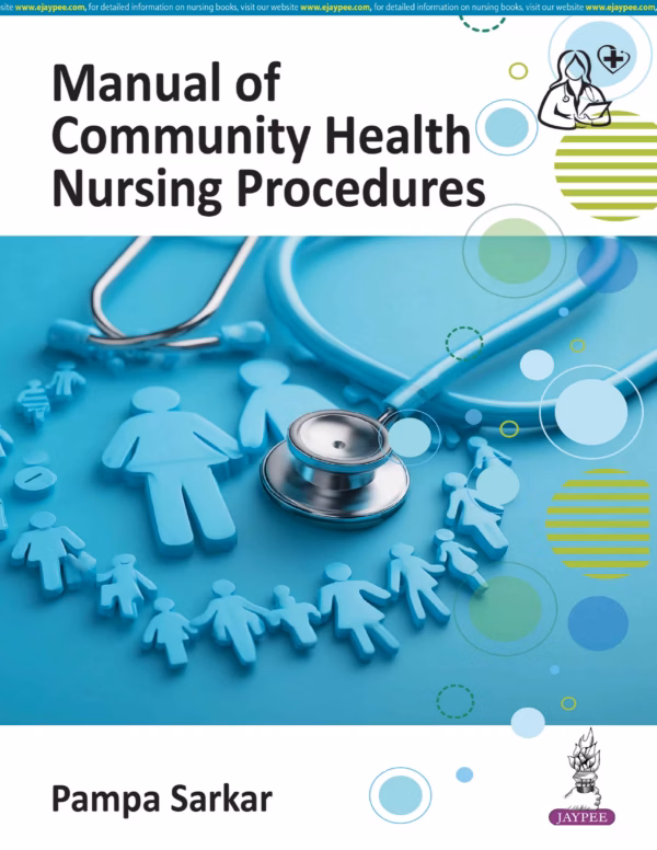 Manual of Community Health Nursing Procedures - 1st Edition