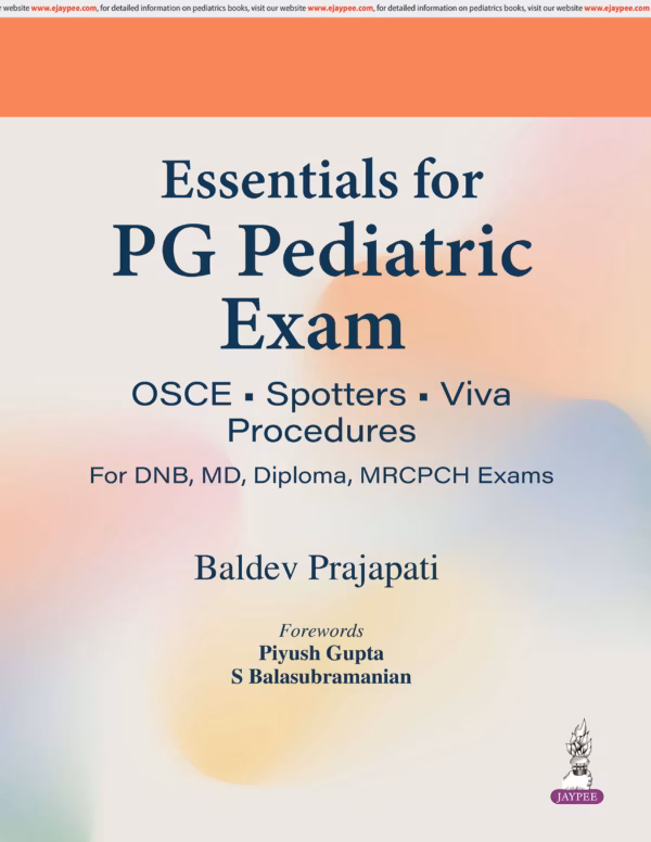 Essentials for Pg Pediatric Exam - 1st Edition