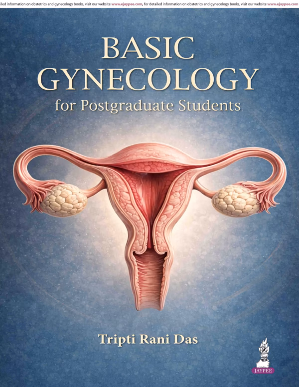 Basic Gynecology for Postgraduate Students - 1st Edition