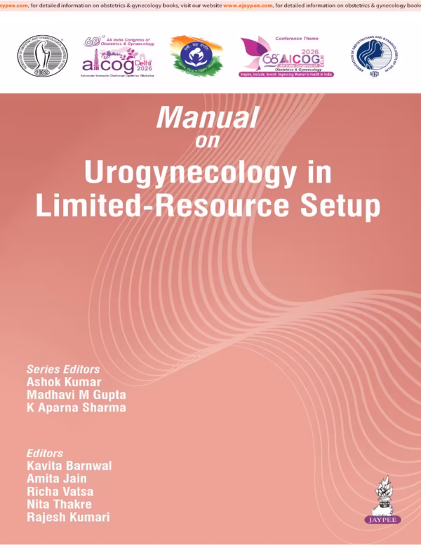 Aicog Manual On Urogynecology in Limited-Resouce Setup 2026 - 1st Edition