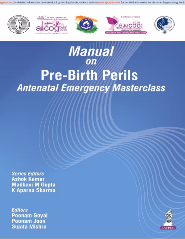 Aicog Manual On Pre-Birth Perils Antenatal Emergency Masterclass 2026 - 1st Edition