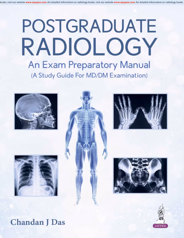 Postgraduate Radiology An Exam Preparatory Manual - 1st Edition