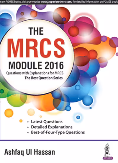 The Mrcs Module 2016 Question with Explanations for Mrcs the Best Question Series - 1st Edition