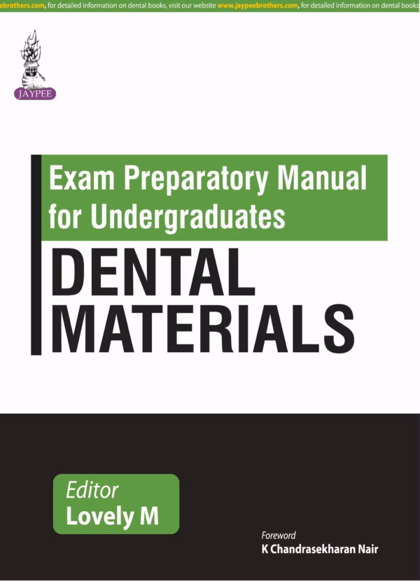 Exam Preparatory Manual for Undergraduates Dental Materials - 1st Edition