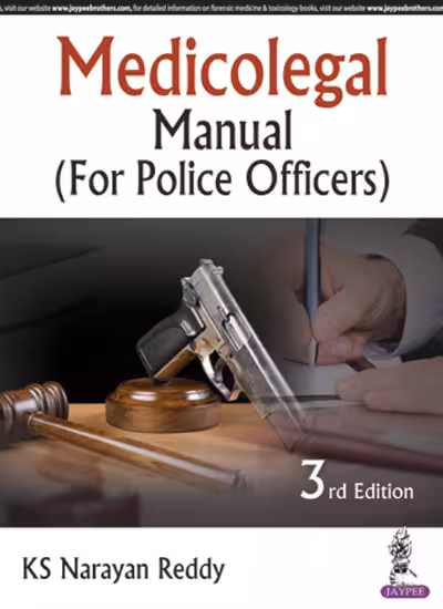 Medicolegal Manual (For Police Officers) - Third Edition