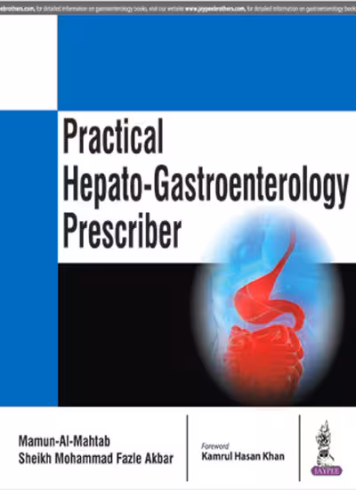 Practical Hepato-Gastroenterology Prescriber - 1st Edition